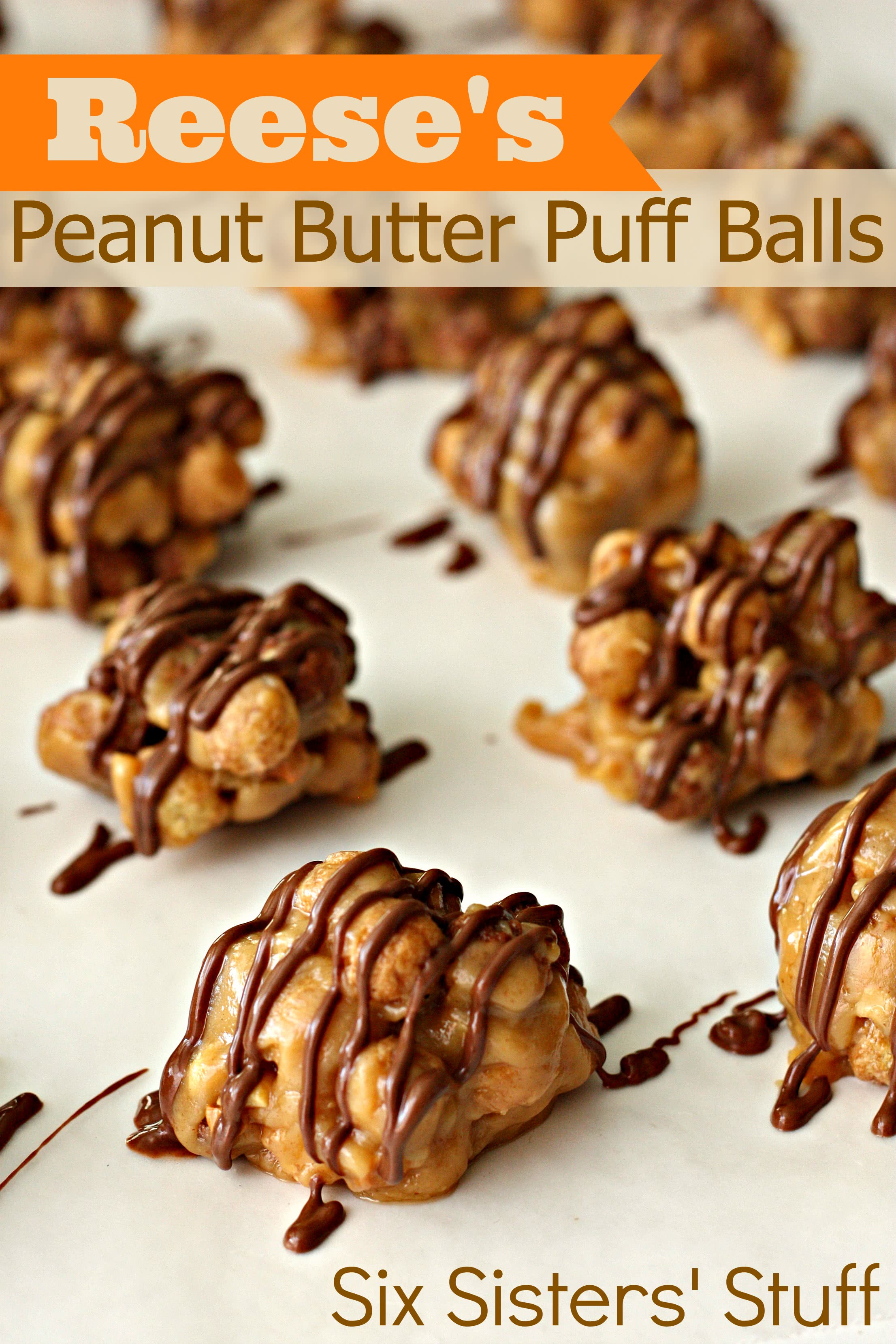 Reeses Peanut Butter Puff Balls Recipe - Six Sisters Stuff